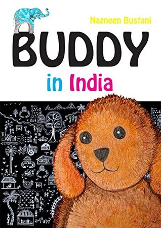 Download Buddy in India (Buddy's Travel Adventures Book 2) - Nazneen Bustani | ePub