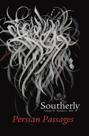 Read online Southerly: Persian Passages (Vol. 76, No. 3, 2016) - David Brooks | PDF