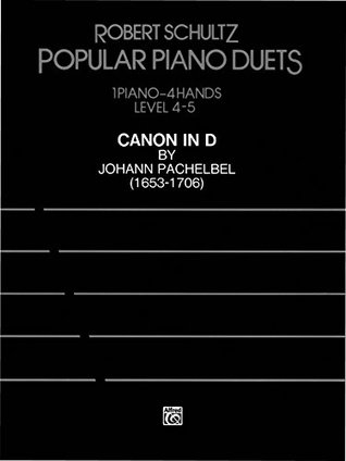 Read Canon in D: For Advanced Piano (Popular Piano Duet Series) - Johann Pachelbel file in PDF