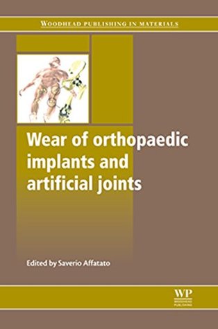 Download Wear of Orthopaedic Implants and Artificial Joints - Saverio Affatato file in ePub