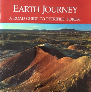 Read online Earth Journey: A Road Guide to Petrified Forest - Stephen Trimble | PDF