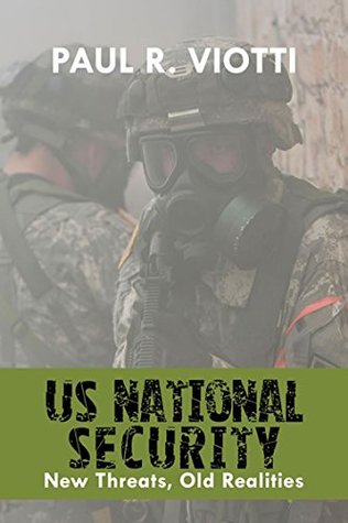 Download US National Security: New Threats, Old Realities - Paul R Viotti | ePub