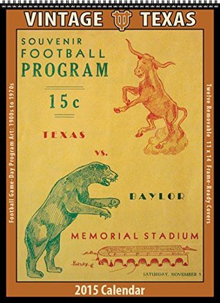 Download Texas Longhorns 2015 Vintage Football Calendar - NOT A BOOK | ePub