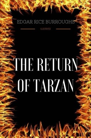Read online The Return Of Tarzan: By Edgar Rice Burroughs - Illustrated - Edgar Rice Burroughs file in PDF