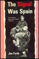 Download The Signal Was Spain: The Aid Spain Movement in Britain, 1936-39 - Jim Fyrth | PDF