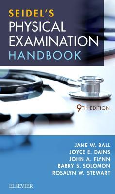 Read online Seidel's Physical Examination Handbook: An Interprofessional Approach - Jane W. Ball | PDF
