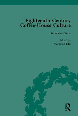 Read online Eighteenth-Century Coffee-House Culture, Vol 1 - Markman Ellis | ePub