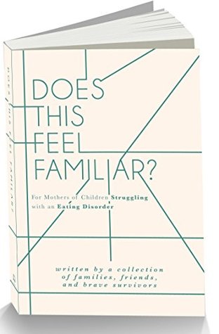 Download Does This Feel Familiar?: For Mothers of Children Struggling with an Eating Disorder - Melody Moore | PDF