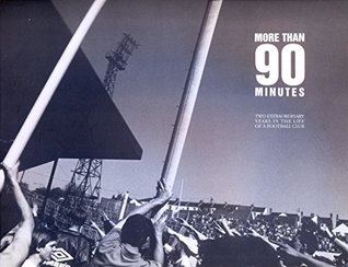 Read More Than Ninety Minutes: Brighton and Hove Albion 1995-1997 - Stewart Weir file in PDF