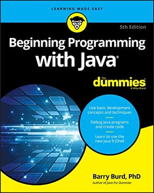 Read Beginning Programming with Java For Dummies (For Dummies (Computer/Tech)) - Barry A. Burd | ePub