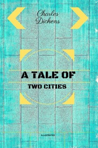 Read A Tale Of Two Cities: By Charles Dickens : Illustrated - Charles Dickens file in ePub