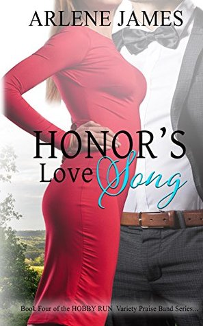 Download Honor's Love Song (Hobby Run Variety Praise Band #4) - Arlene James file in PDF