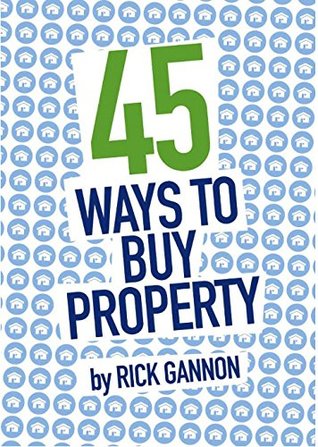 Read 45 ways to buy property: By Rick Gannon (HMO Property Investing) - Rick Gannon | PDF