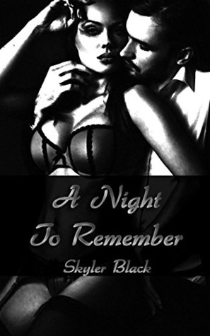 Read A Night to remember: (Swingers party erotic romance) - Skyler Black file in ePub