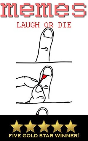 Read online Funny Memes: Funny Random Memes: (0)(0) Funny Memes, Random Memes, New Memes for 2017 - Memey Memes | ePub