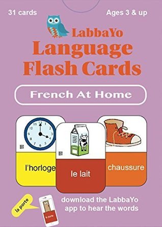 Read LabbaYo - French Language Flash Cards - At Home card pack - iPhone & iPad compatible to hear words and test pronunciation - Gail Harriott file in PDF