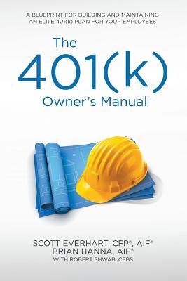 Read online The 401(k) Owner's Manual: Preparing Participants, Protecting Fiduciaries - S Everhart | PDF