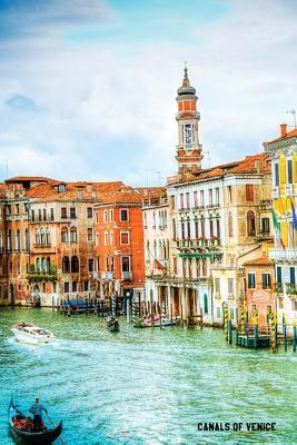 Read Canals of Venice: 6'' X 9'' Lined Notebook Top 100 Wonders of the World Coverwork Book, Planner, Journal, Diary 120 Pages - NOT A BOOK file in ePub