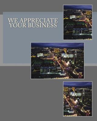 Download We Appreciate Your Business: Blank Journal Ruled with Lines - NOT A BOOK file in PDF