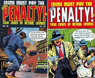 Read Crime must pay the penalty. Issues 29 and 30. True cases of actual crimes. Golden Age Digital Comics Crime, Justice and Law - Golden Age Crime and Justice Comics | ePub