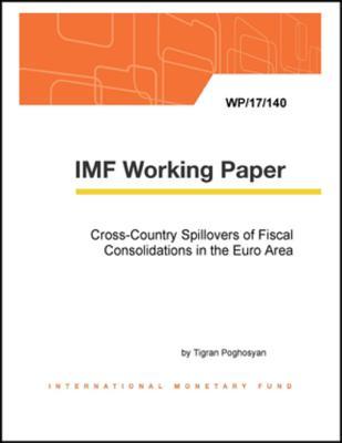 Read online Cross-Country Spillovers of Fiscal Consolidations in the Euro Area - Tigran MR Poghosyan | ePub