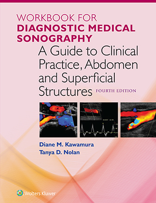 Read online Workbook for Diagnostic Medical Sonography: Abdomen and Superficial Structures - Diane Kawamura | PDF