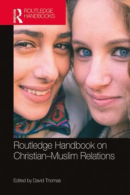 Download Routledge Handbook on Christian-Muslim Relations - David Thomas file in ePub