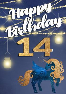 Read Happy Birthday 14: Birthday Books for Girls, Birthday Journal Notebook for 14 Year Old for Journaling & Doodling, 7 X 10, (Birthday Keepsake Book) - NOT A BOOK | PDF