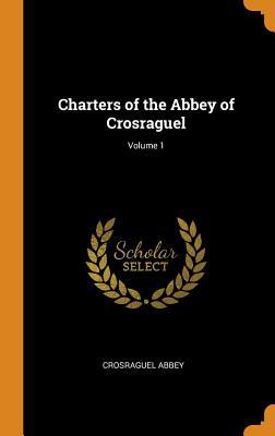 Download Charters of the Abbey of Crosraguel; Volume 1 - Crosraguel Abbey file in ePub