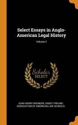 Download Select Essays in Anglo-American Legal History; Volume 2 - John Henry 1863-1943 Wigmore file in ePub