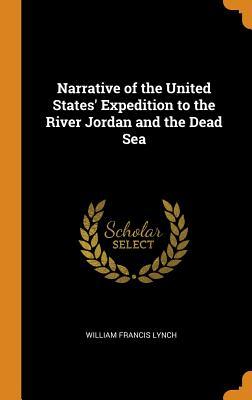 Read Narrative of the United States' Expedition to the River Jordan and the Dead Sea - William Francis Lynch file in PDF
