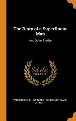 Download The Diary of a Superfluous Man: And Other Stories - Ivan Turgenev file in ePub