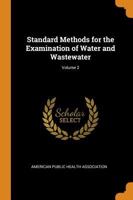 Download Standard Methods for the Examination of Water and Wastewater; Volume 2 - American Public Health Association file in ePub