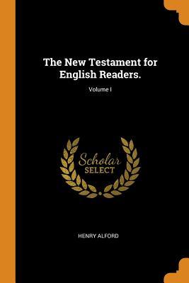 Read online The New Testament for English Readers.; Volume I - Henry Alford | PDF
