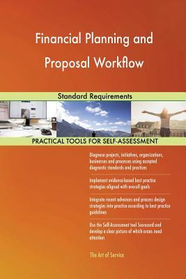 Read online Financial Planning and Proposal Workflow Standard Requirements - Gerardus Blokdyk | PDF
