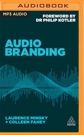 Read Audio Branding: Using Sound to Build Your Brand - Laurence Minsky file in ePub