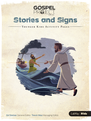 Read The Gospel Project for Kids: Younger Kids Activity Pages - Volume 8: Stories and Signs - Lifeway Christian Resources | PDF